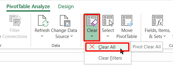 Go to the PivotTable Analyze tab and click on Clear > Clear All