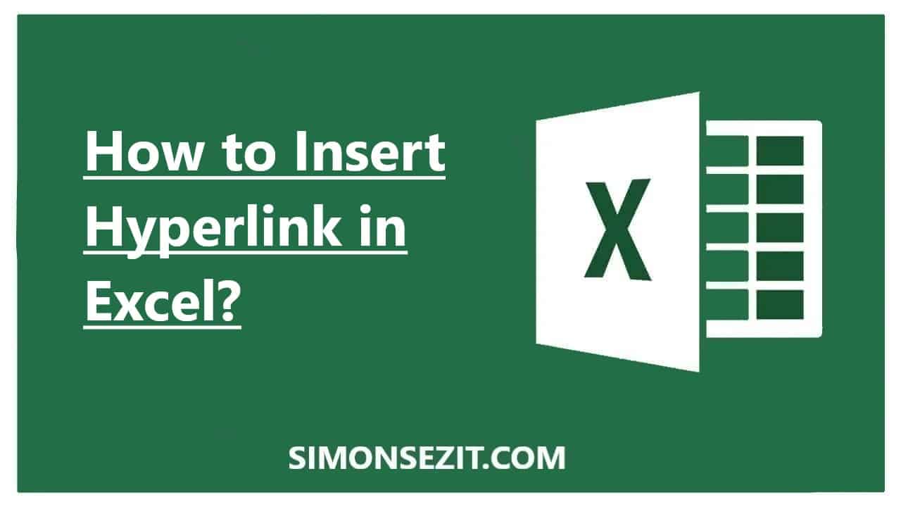 How to Insert a Hyperlink in Excel? 3 Easy Ways